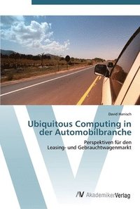 bokomslag Ubiquitous Computing in der Automobilbranche