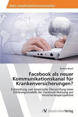 Facebook als neuer Kommunikationskanal fr Krankenversicherungen? 1