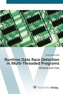 Runtime Data Race Detection in Multi-Threaded Programs 1