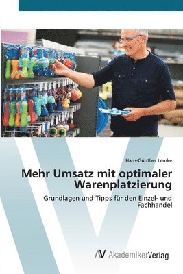 Mehr Umsatz mit optimaler Warenplatzierung 1