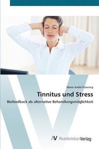 bokomslag Tinnitus und Stress