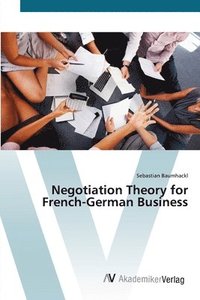 bokomslag Negotiation Theory for French-German Business