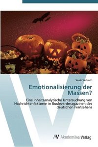 bokomslag Emotionalisierung der Massen?