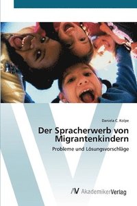 bokomslag Der Spracherwerb von Migrantenkindern