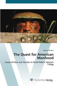 bokomslag The Quest for American Manhood