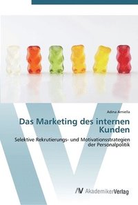 bokomslag Das Marketing des internen Kunden