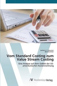 bokomslag Vom Standard Costing zum Value Stream Costing