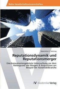 bokomslag Reputationsdynamik und Reputationsmerger