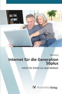 bokomslag Internet fr die Generation 50plus