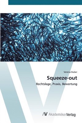 Squeeze-out 1