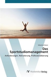 bokomslag Das Sportstudiomanagement