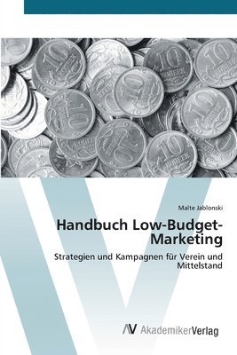 Handbuch Low-Budget-Marketing 1