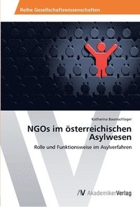 bokomslag NGOs im sterreichischen Asylwesen