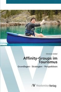 bokomslag Affinity-Groups im Tourismus