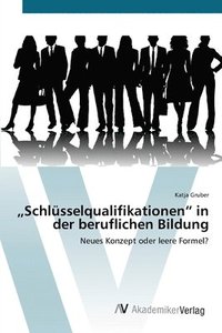 bokomslag 'Schlusselqualifika-tionen in der beruflichen Bildung