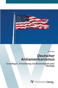 bokomslag Deutscher Antiamerikanismus