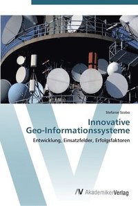 bokomslag Innovative Geo-Informationssysteme