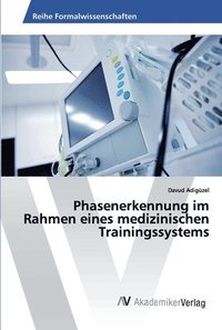 bokomslag Phasenerkennung im Rahmen eines medizinischen Trainingssystems