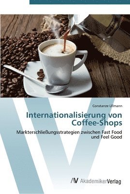 Internationalisierung von Coffee-Shops 1