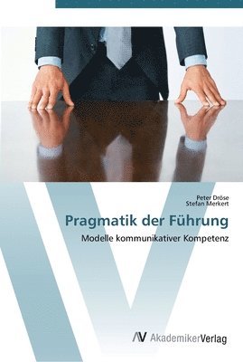 bokomslag Pragmatik der Fhrung