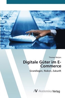 bokomslag Digitale Gter im E-Commerce