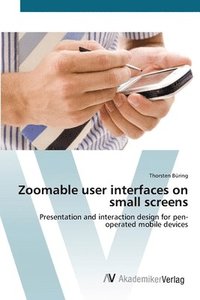 bokomslag Zoomable user interfaces on small screens