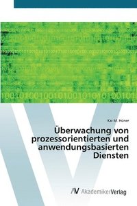 bokomslag berwachung von prozessorientierten und anwendungsbasierten Diensten