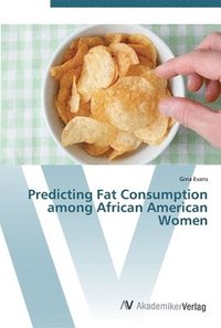 bokomslag Predicting Fat Consumption among African American Women