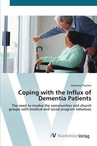 bokomslag Coping with the Influx of Dementia Patients