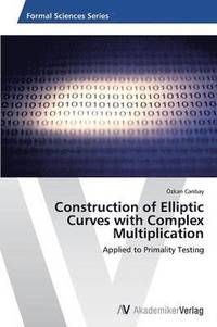 bokomslag Construction of Elliptic Curves with Complex Multiplication