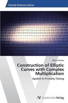 Construction of Elliptic Curves with Complex Multiplication 1