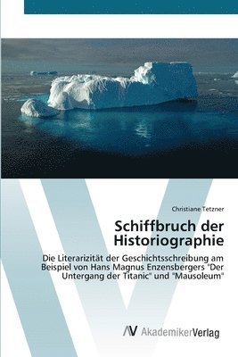 Schiffbruch der Historiographie 1