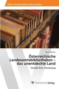 bokomslag OEsterreichische Landesamtsbibliotheken - das unentdeckte Land