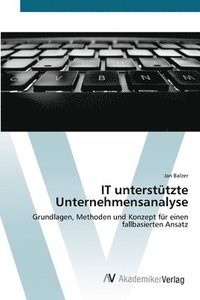 bokomslag IT untersttzte Unternehmensanalyse