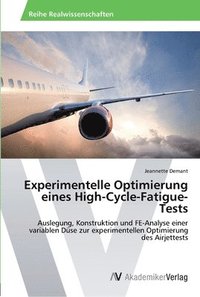 bokomslag Experimentelle Optimierung eines High-Cycle-Fatigue-Tests