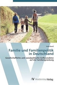 bokomslag Familie und Familienpolitik in Deutschland