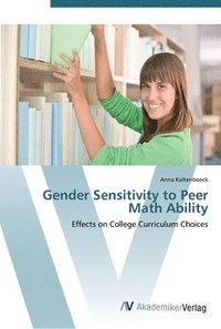bokomslag Gender Sensitivity to Peer Math Ability