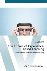 bokomslag The Impact of Experience-based Learning