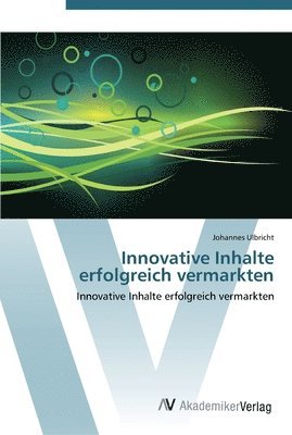 Innovative Inhalte erfolgreich vermarkten 1