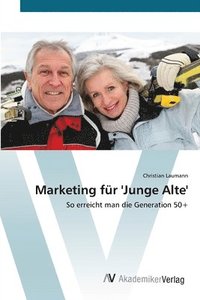 bokomslag Marketing fr 'Junge Alte'