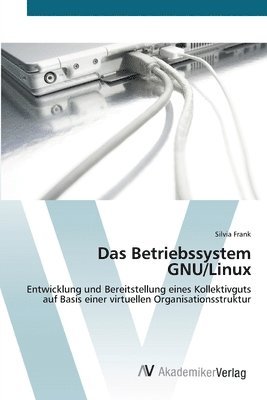 Das Betriebssystem GNU/Linux 1
