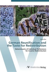 bokomslag German Reunification and the Taste for Redistribution