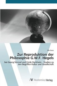 bokomslag Zur Reproduktion der Philosophie G.W.F. Hegels