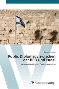 bokomslag Public Diplomacy zwischen der BRD und Israel