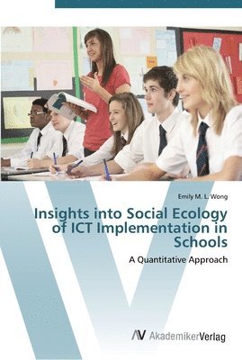 bokomslag Insights into Social Ecology of ICT Implementation in Schools