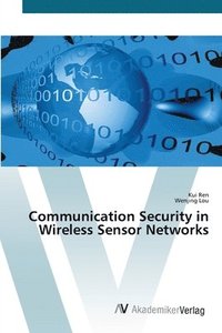 bokomslag Communication Security in Wireless Sensor Networks