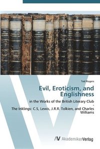 bokomslag Evil, Eroticism, and Englishness