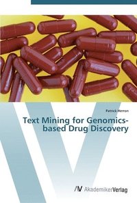 bokomslag Text Mining for Genomics-based Drug Discovery