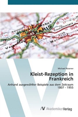 bokomslag Kleist-Rezeption in Frankreich