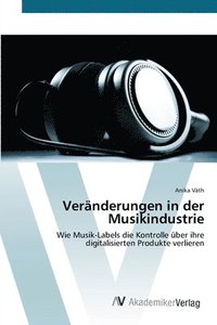 bokomslag Veranderungen in der Musikindustrie